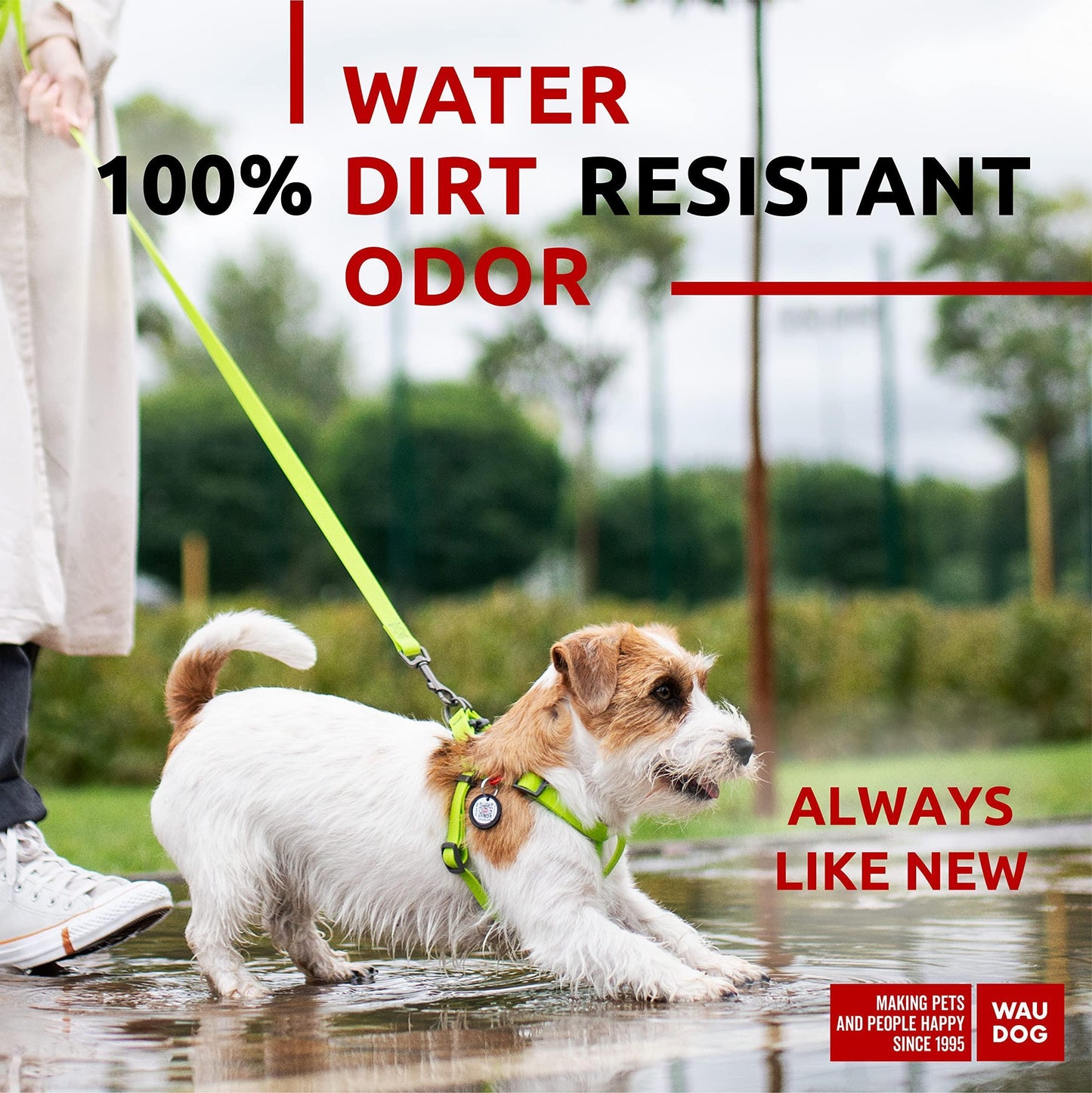 This great harness is 100% Water/Dirt/Odor resistant!